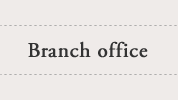 Branch office